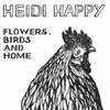 Flowers, Birds and Home
